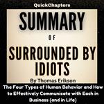 Summary of Surrounded by Idiots