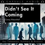 Didn't See It Coming by Carey Nieuwhof