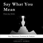 Say What You Mean by Oren Jay Sofer