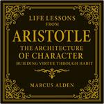 Life Lessons from Aristotle