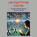 Les Algorithmes Cachés