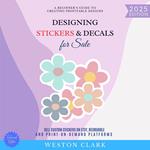 Designing Stickers & Decals for Sale: