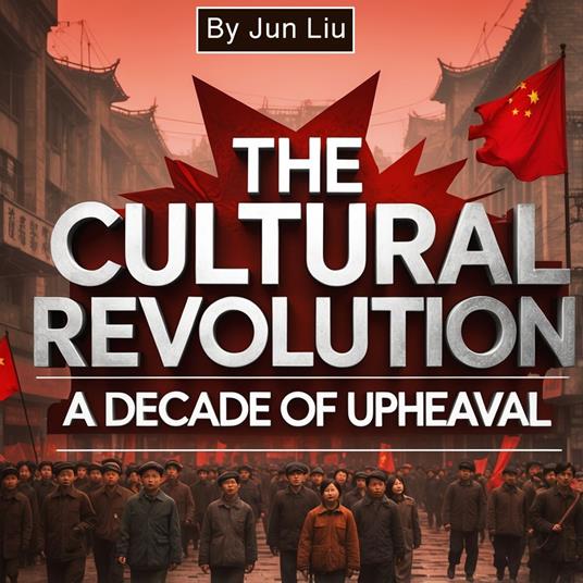 Cultural Revolution, The