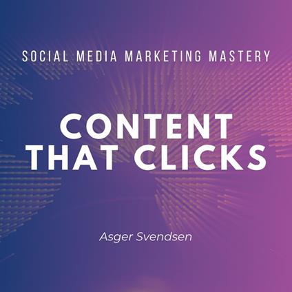 Content That Clicks