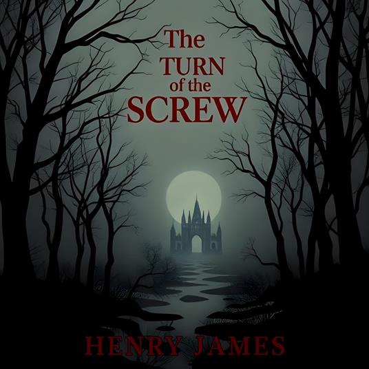 Turn of the Screw, The