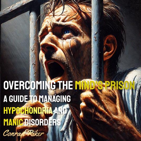 Overcoming the Mind's Prison