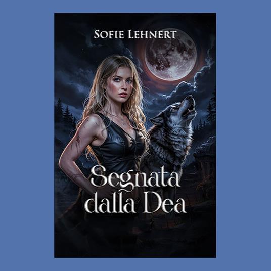 Segnata dalla Dea