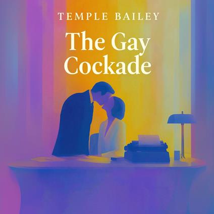 Gay Cockade, The