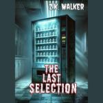 Last Selection, The