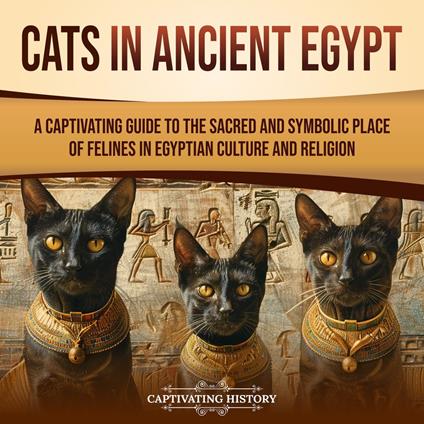Cats in Ancient Egypt