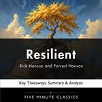 Resilient by Rick Hanson & Forrest Hanson