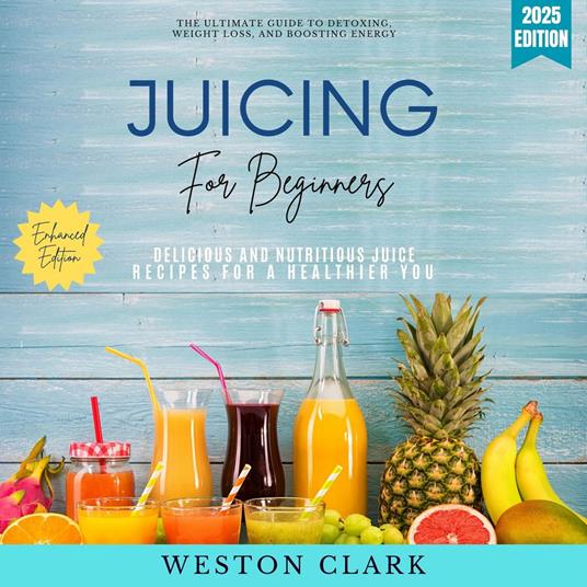 Juicing for Beginners: