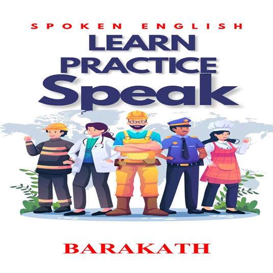 SPOKEN ENGLISH LEARN PRACTICE SPEAK