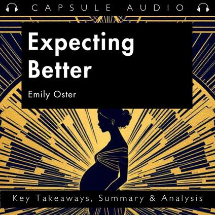 Expecting Better by Emily Oster