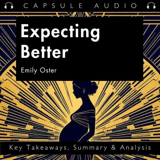 Expecting Better by Emily Oster