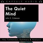 Quiet Mind by John E. Coleman, The