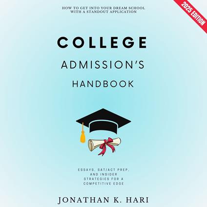 College Admissions Handbook: