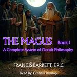 Magus | A Complete System of Occult Philosophy, The - Book 1