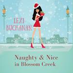Naughty and Nice in Blossom Creek