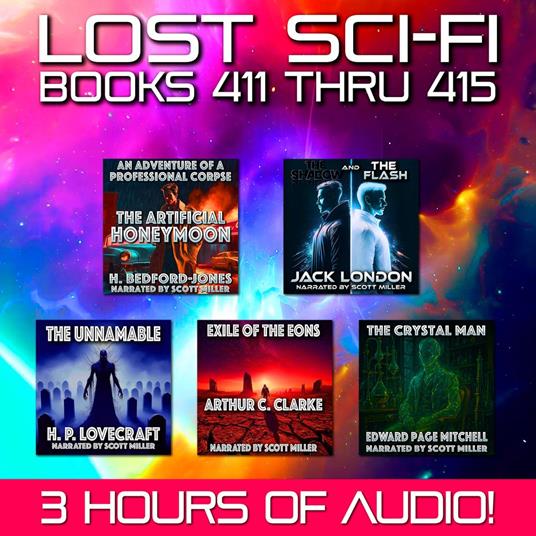 Lost Sci-Fi Books 411 thru 415 - Four Vintage Sci-Fi Short Stories from the 1930s, 40s, 50s, 60s and one from 1906