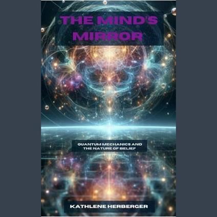 Mind’s Mirror, The