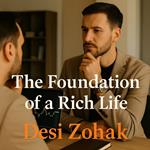 Foundation of a Rich Life, The