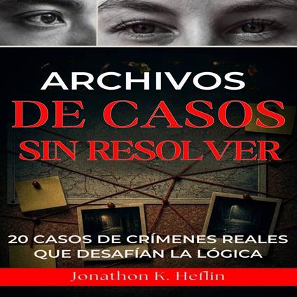 Archivos De Casos Sin Resolver