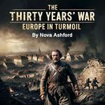 Thirty Years' War, The