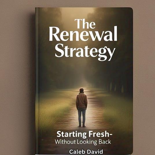 Renewal strategy, The