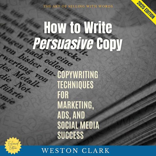 How to Write Persuasive Copy: