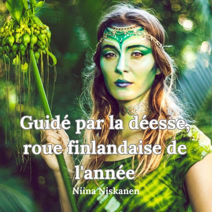 Guidati Dalla Dea, Ruota Dell'anno Finlandese