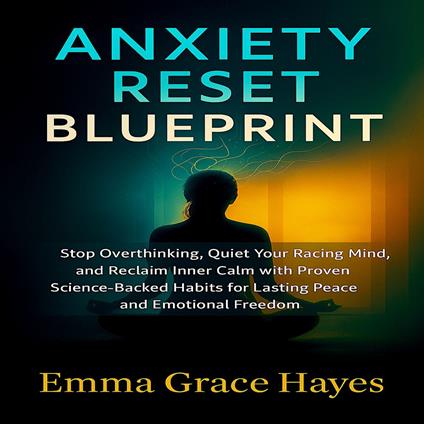 Anxiety Reset Blueprint