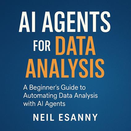 AI Agents for Data Analysis