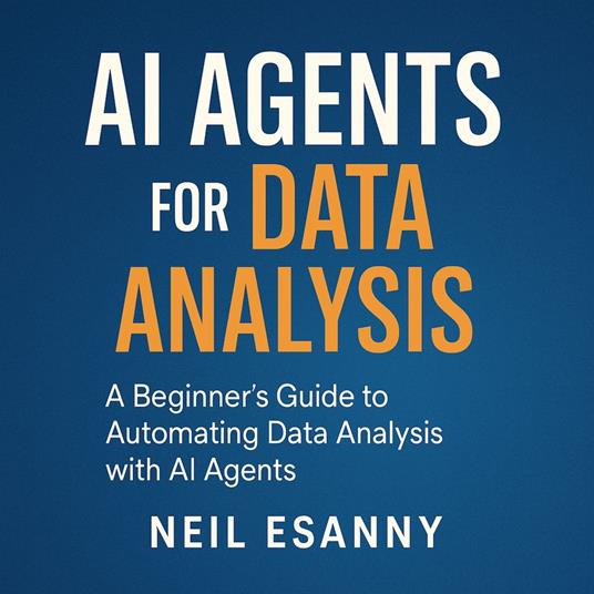 AI Agents for Data Analysis