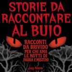 STORIE DA RACCONTARE AL BUIO