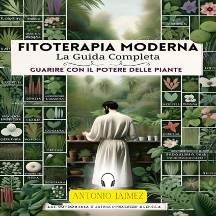 Fitoterapia Moderna, La Guida Completa