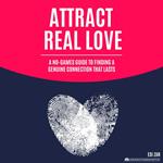 Attract Real Love