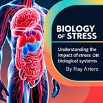 Biology of Stress
