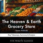 Heaven & Earth Grocery Store by James McBride, The