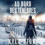 Au bord des ténèbres