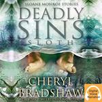 Deadly Sins: Sloth