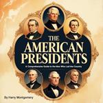 American Presidents, The