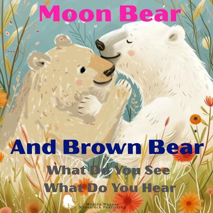 Moon Bear And Brown Bear