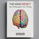 Mind Reset Manual, The