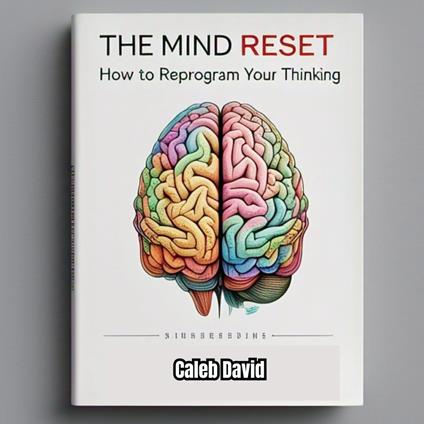 Mind Reset Manual, The