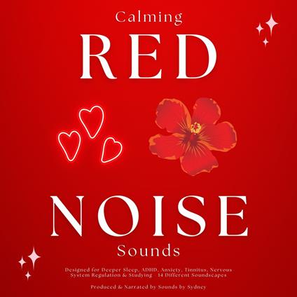 Calming Red Noise Sounds