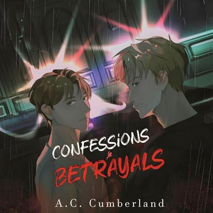 CONFESSION & BETRAYALS