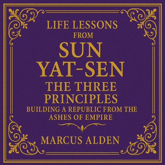 Life Lessons from Sun Yat-sen