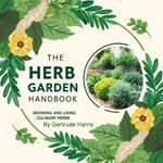 Herb Garden Handbook, The