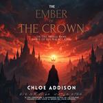 Ember Crown, The